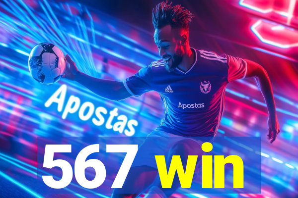 567 win